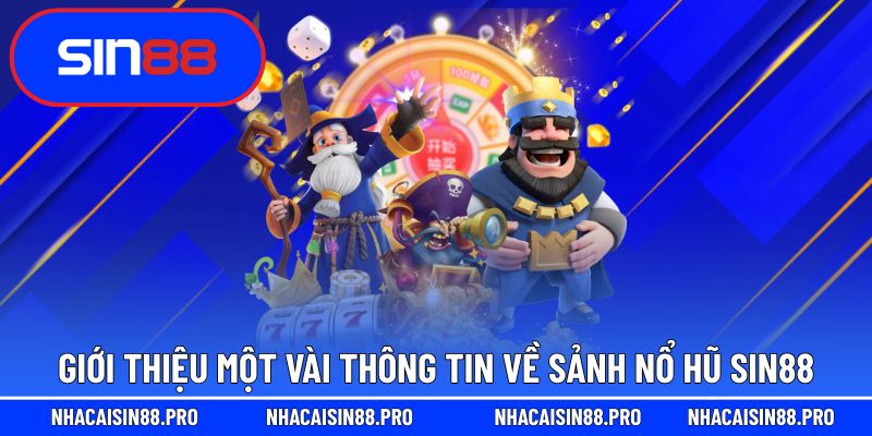 Sin88 mang đến cái nhìn tổng quan