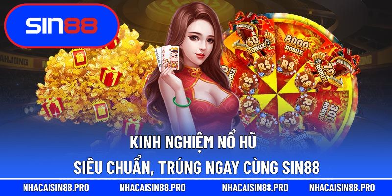 Kinh nghiệm chơi nổ hũ