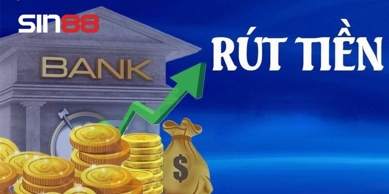 Thực hiện các bước rút tiền đơn giản